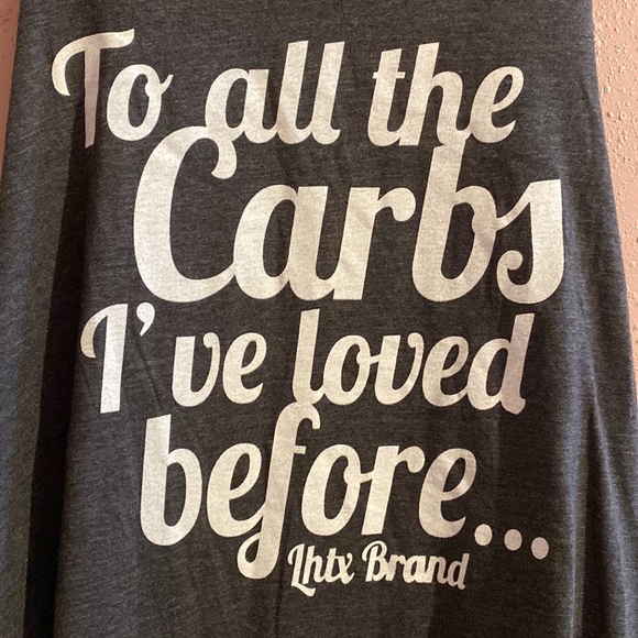 To all the carbs I’ve loved before…. Graphic tee size large - Picture 5 of 8